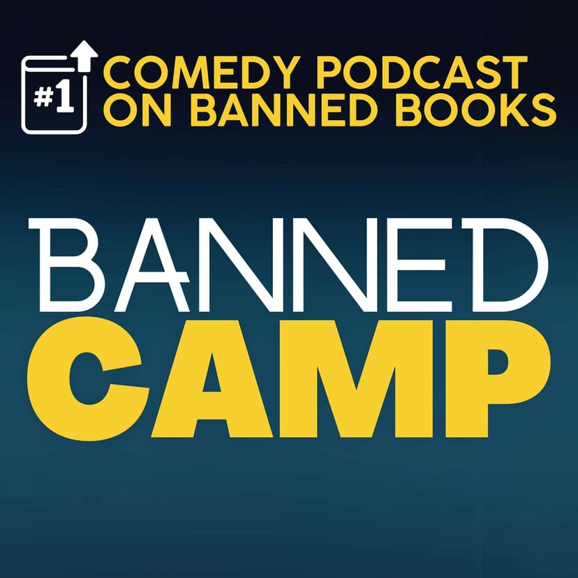 Banned Camp: Banned Books, Comedy, and Free Speech vs. Censorship cover