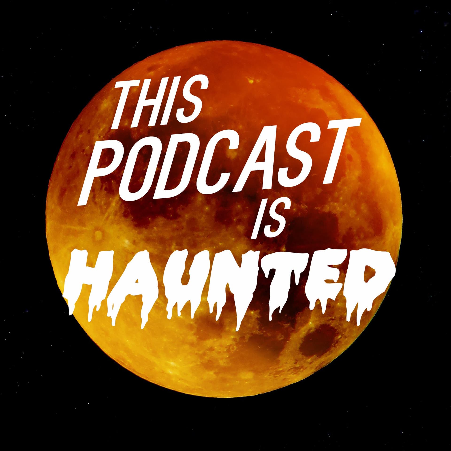 This Podcast is Haunted cover