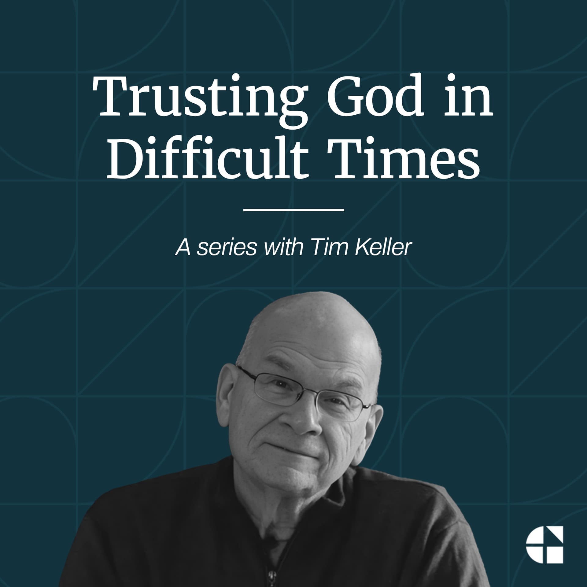 It All Ends in Praise – Psalm 150 — Trusting God in Difficult Times with Tim Keller cover