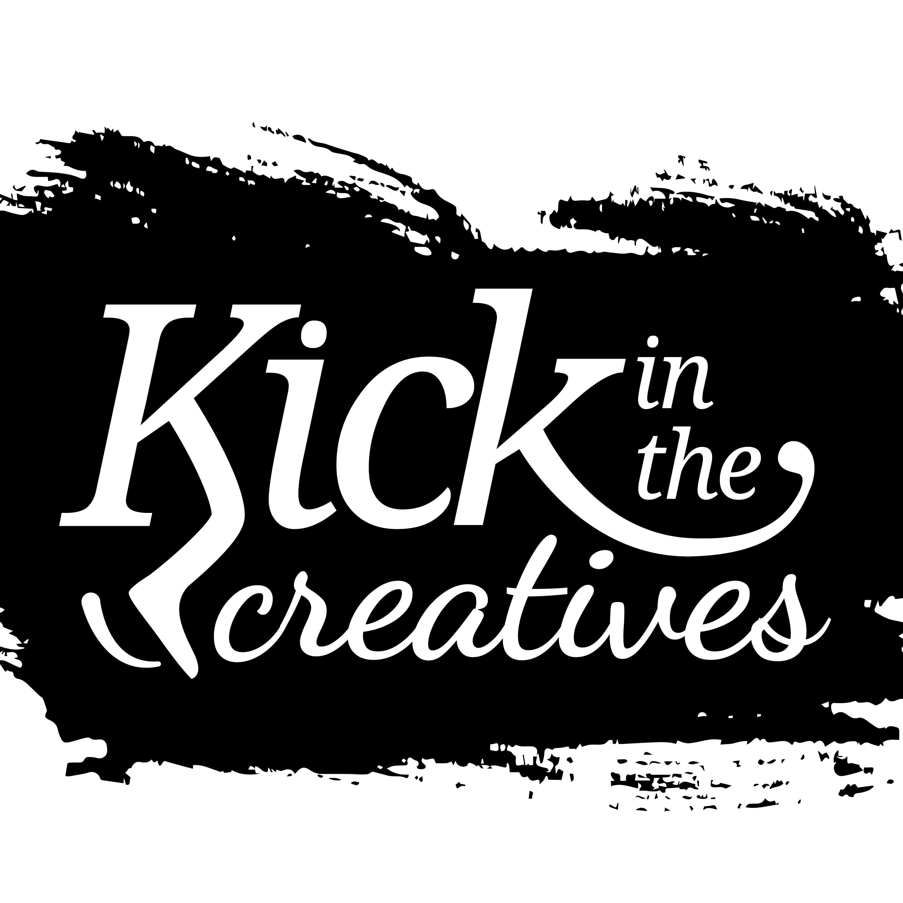 Kick in The Creatives Podcast cover