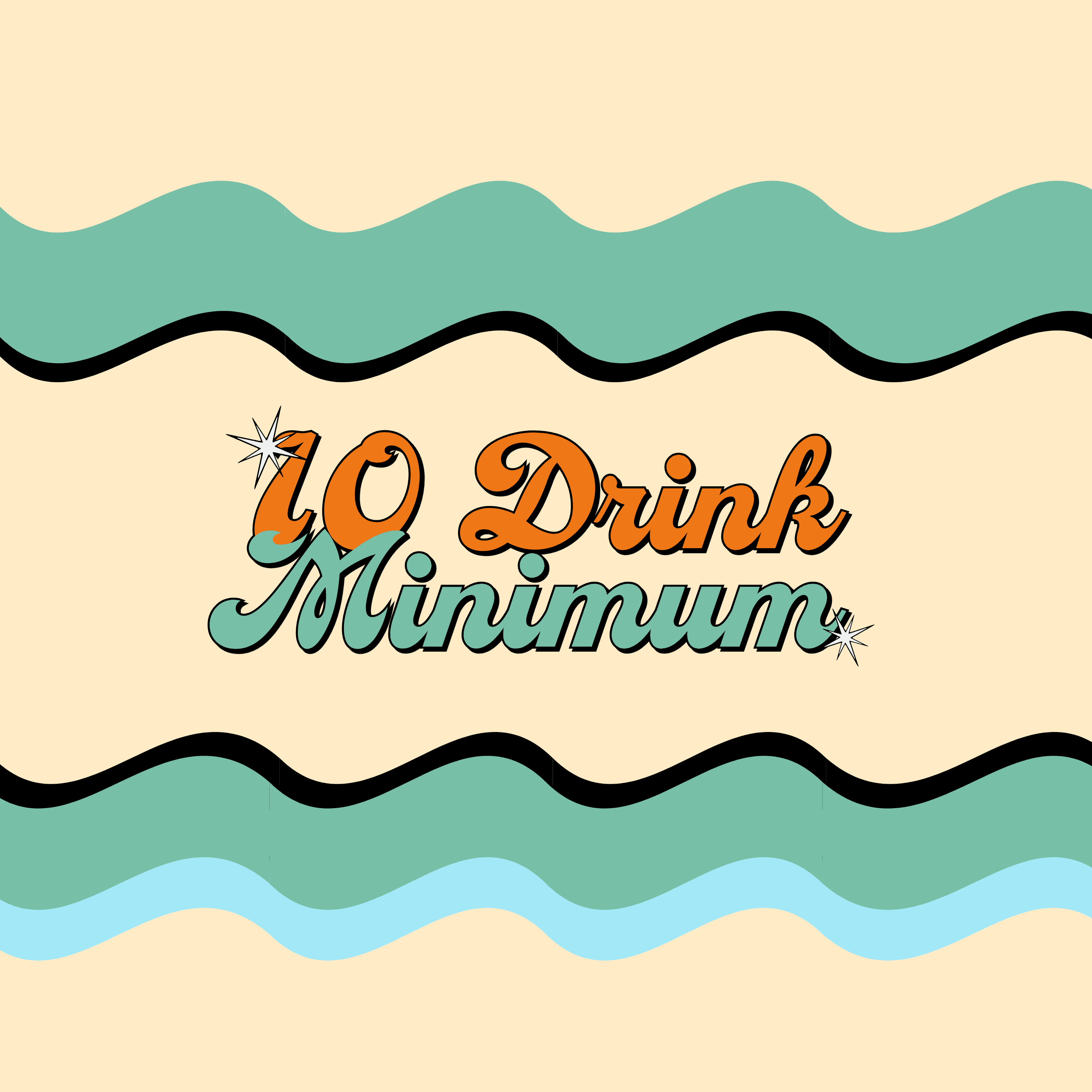 10 Drink Minimum cover