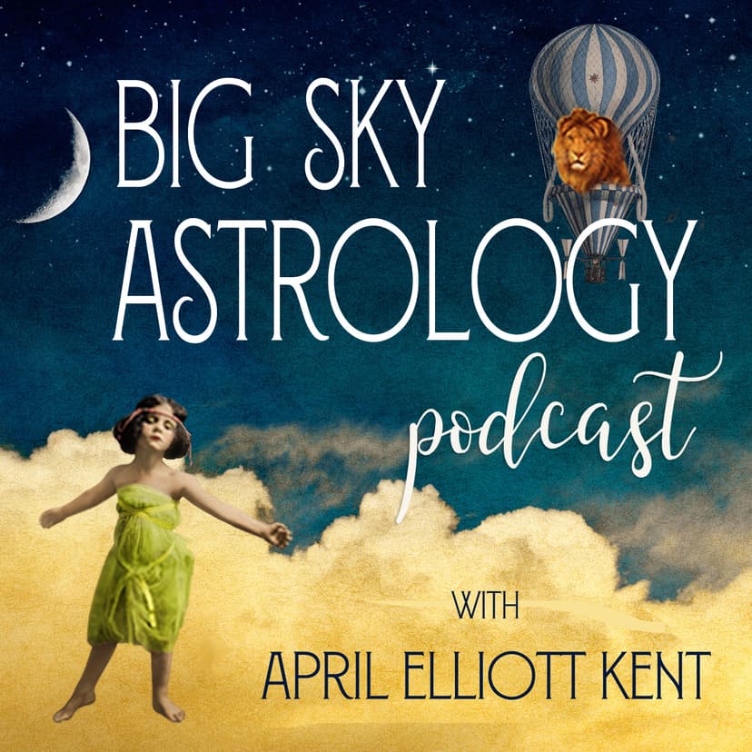 Big Sky Astrology Podcast cover