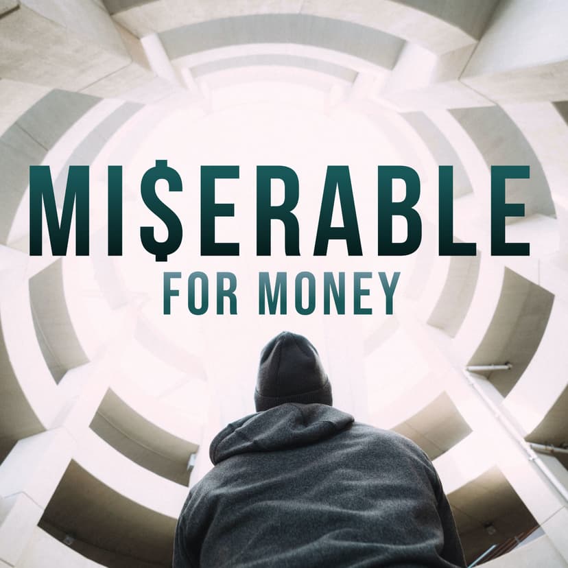 Miserable for Money cover