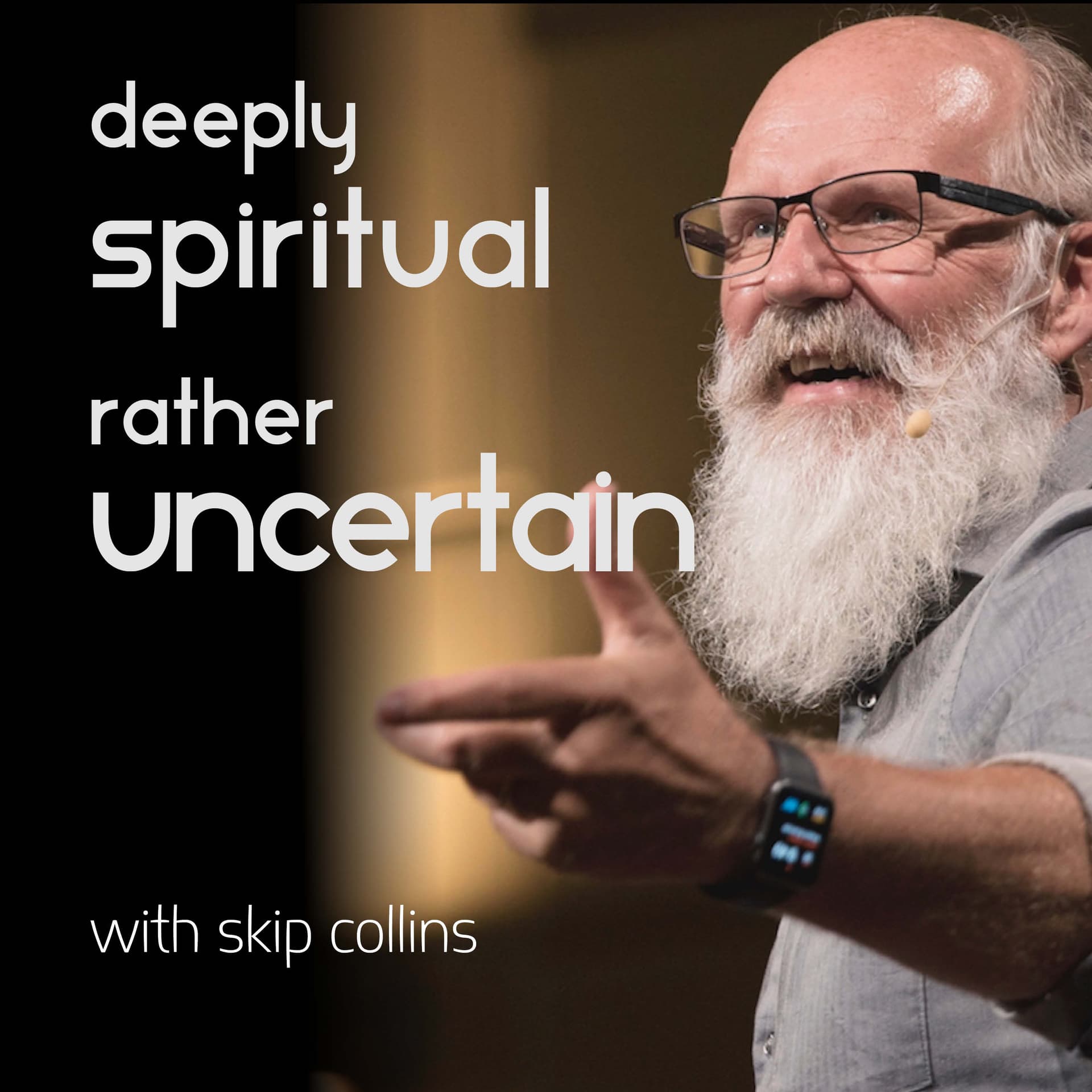 Deeply Spiritual but Rather Uncertain - with Skip Collins cover