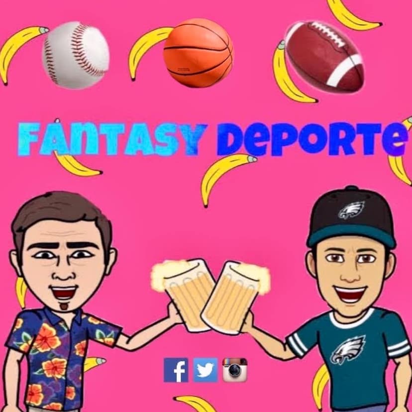 The Fantasy Deporte Podcast 🎧🎙️⚾️🏈🏀 cover