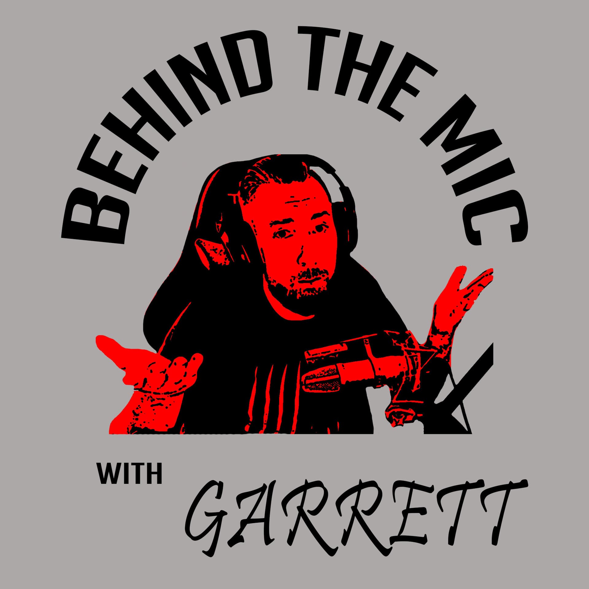 Behind the Mic with Garrett cover