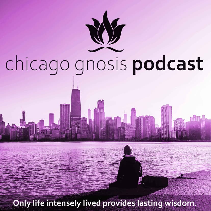 Chicago Gnosis Podcast cover