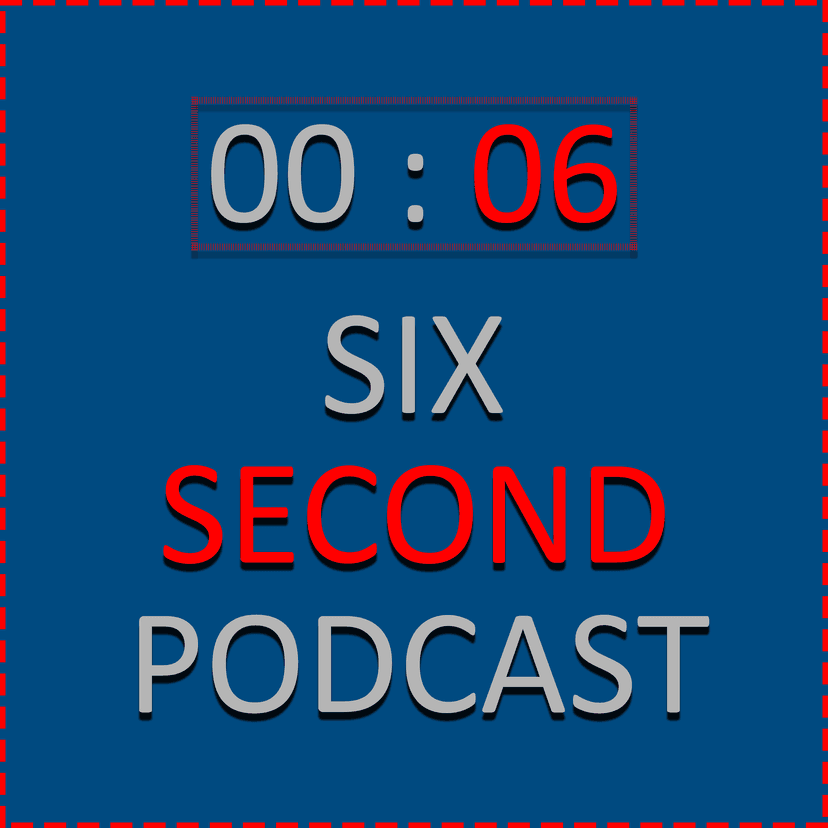 Six Second Podcast cover