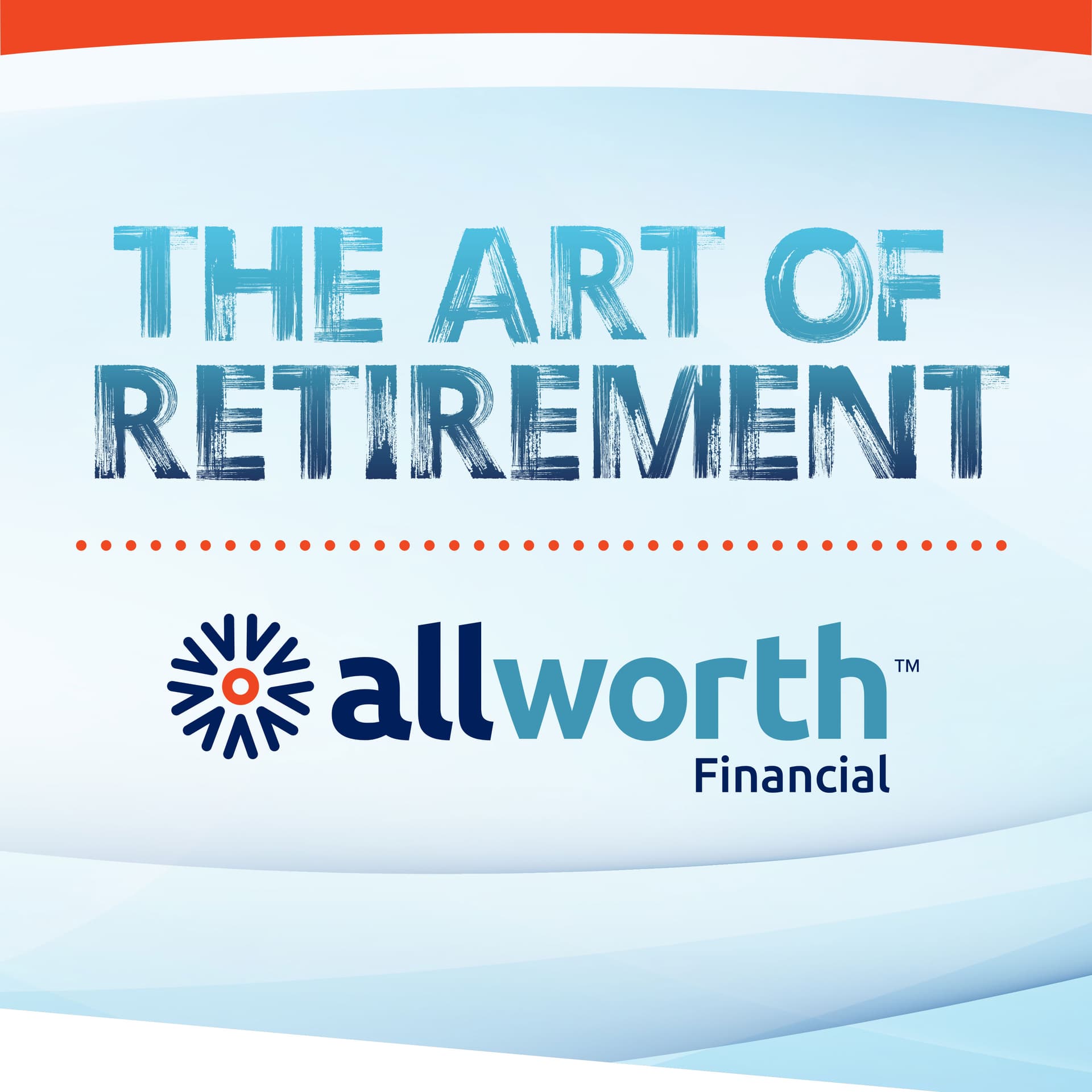 Allworth Financial's Art of Retirement cover