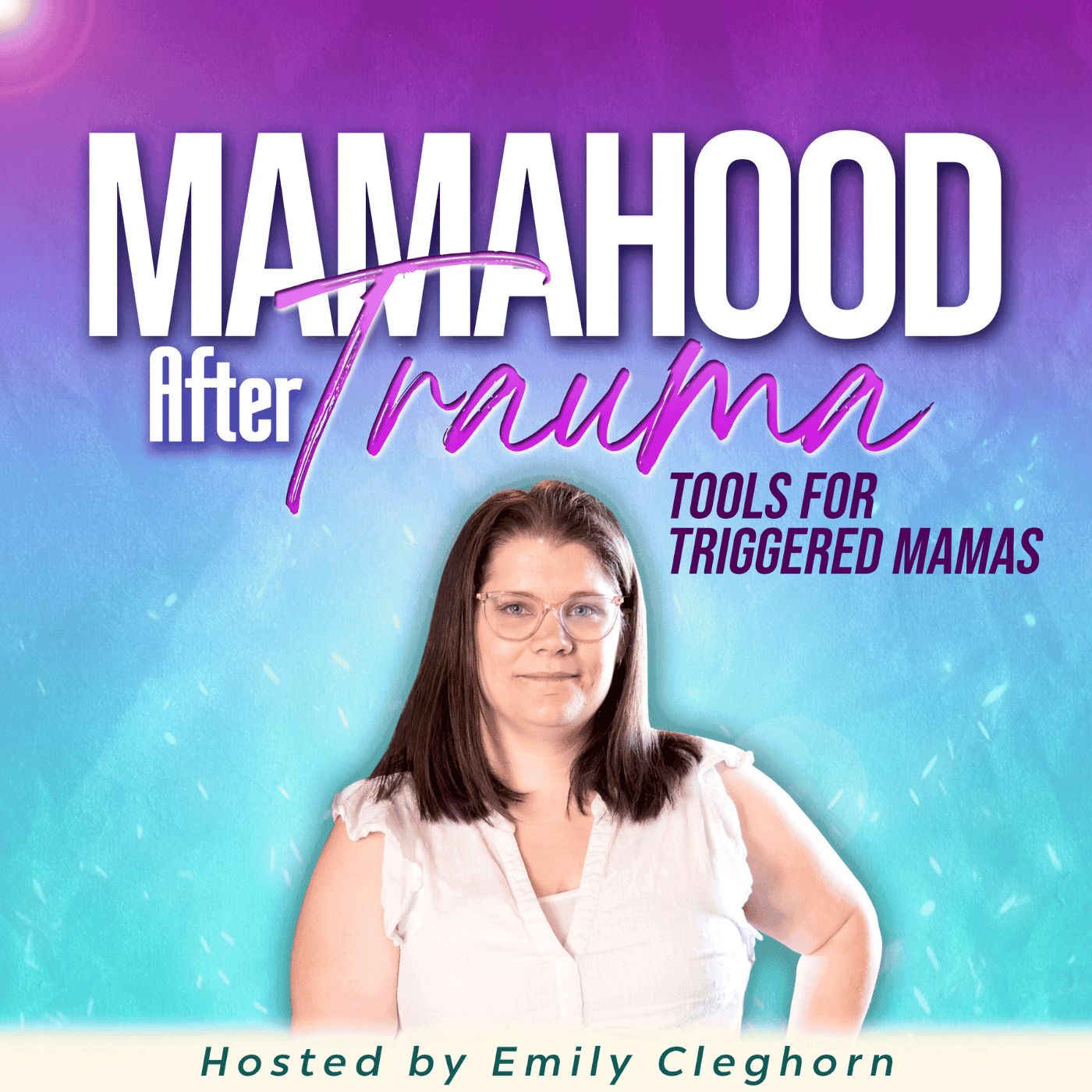 Mamahood After Trauma | Trauma Informed Parenting, Emotional Regulation for Moms cover