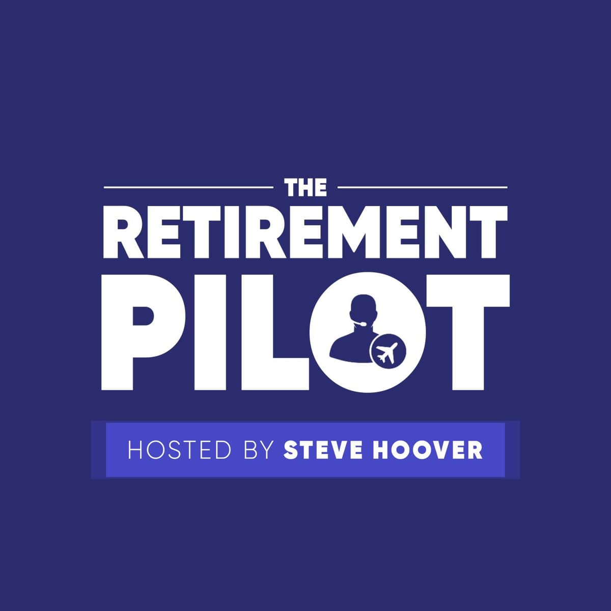 Financial Stuff You Should Know - The Retirement Pilot cover