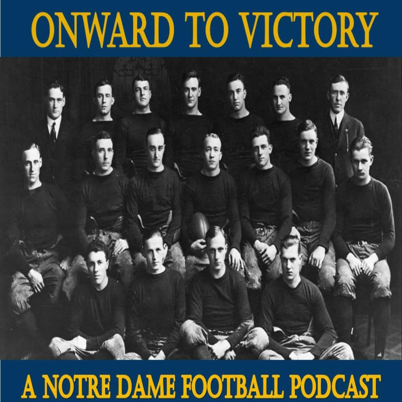 Onward to Victory: A Notre Dame Football Podcast cover
