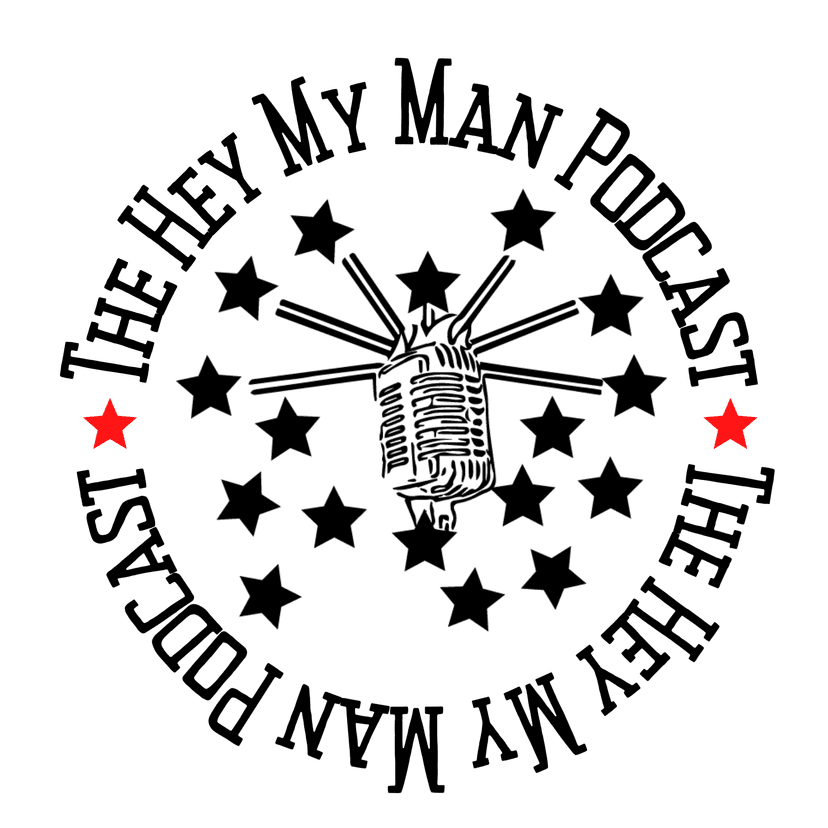 The Hey My Man Podcast cover