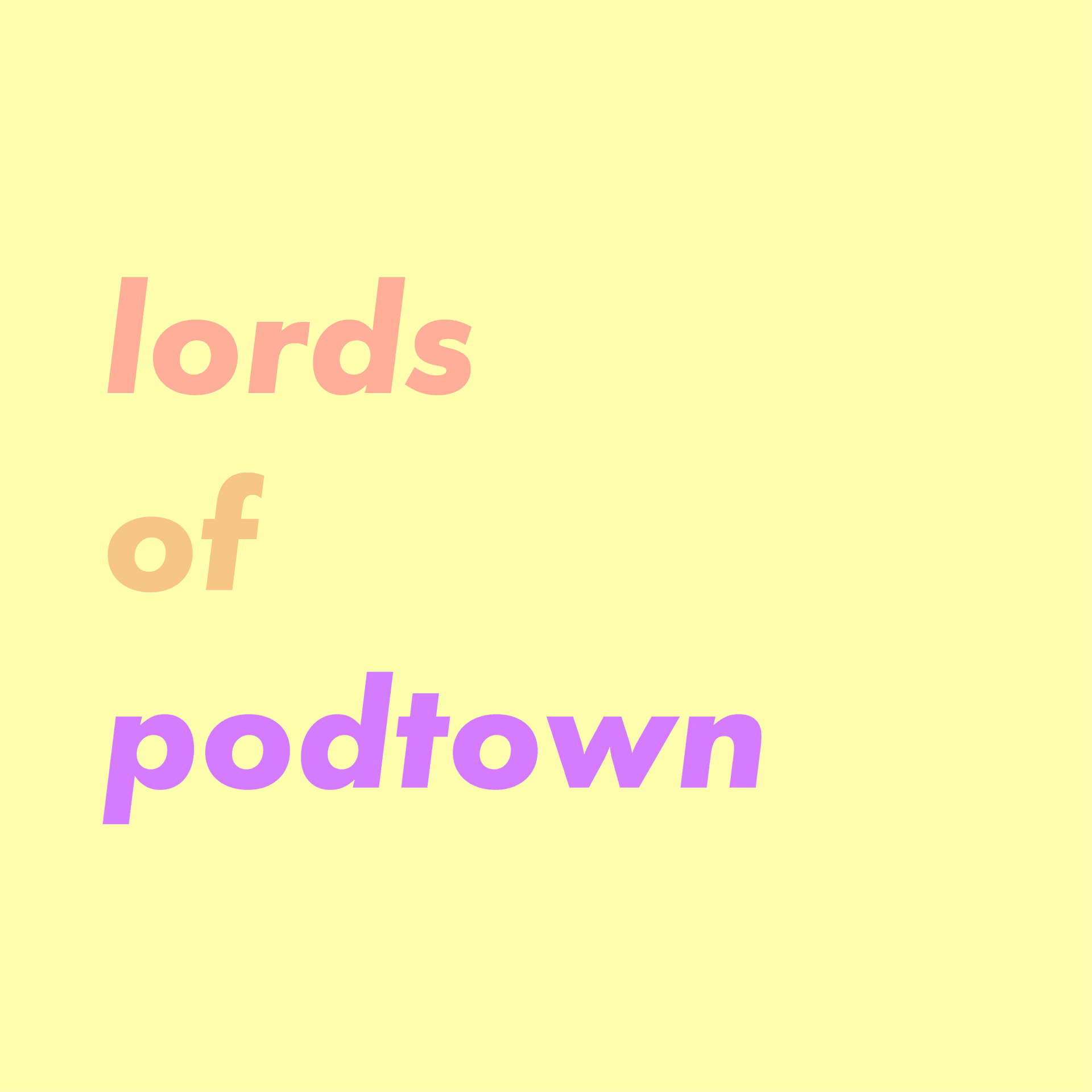 Lords of Podtown cover