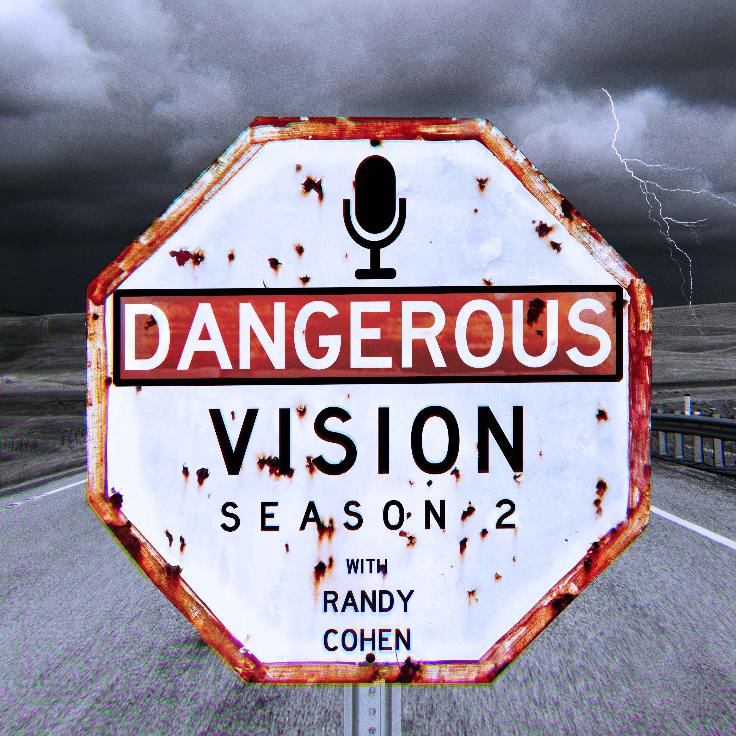 Dangerous Vision with Randy Cohen cover