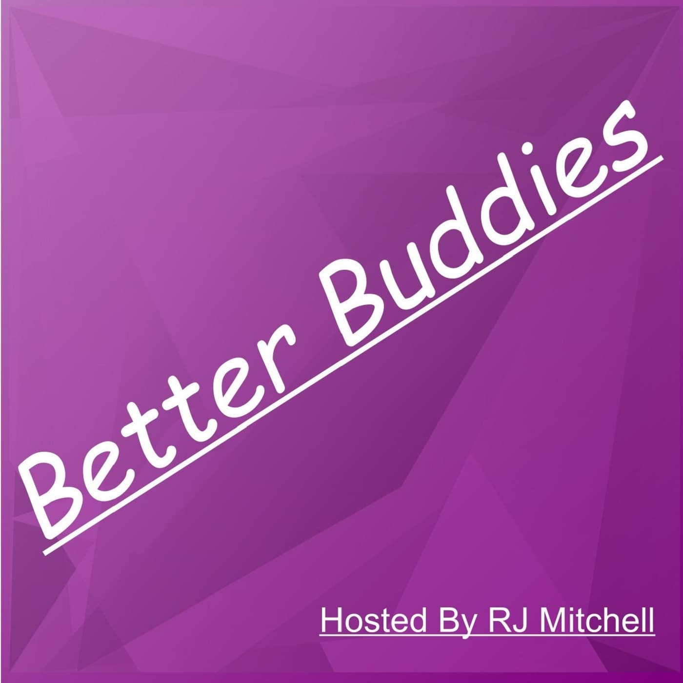 Episode 291: Most Interesting Time Period — Better Buddies cover