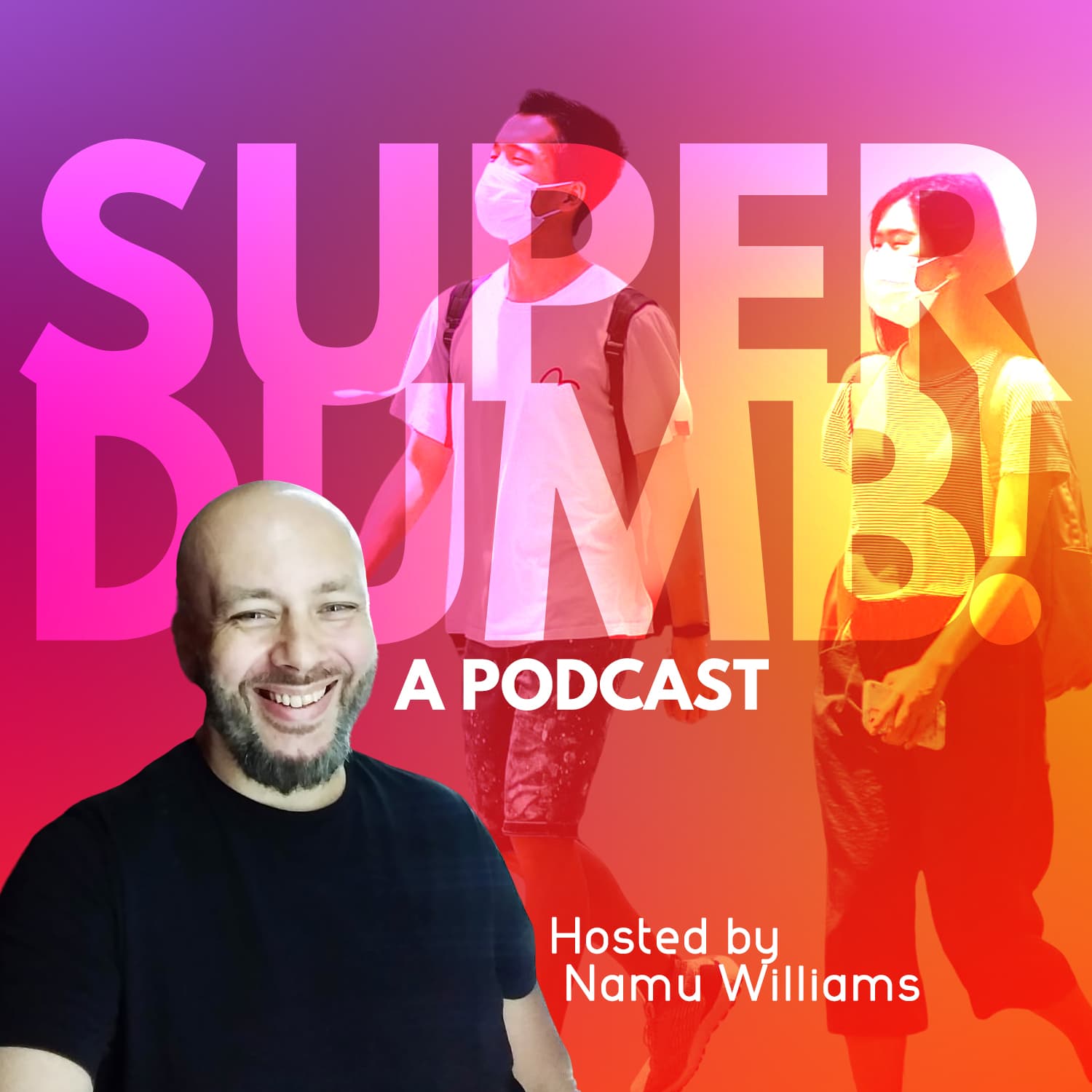 Super Dumb! Podcast cover