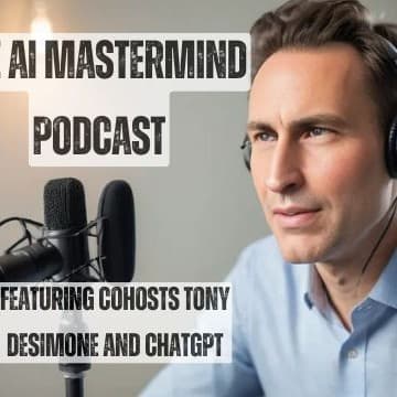 This Week in AI with cohosts ChatGPT and Tony DeSimone cover
