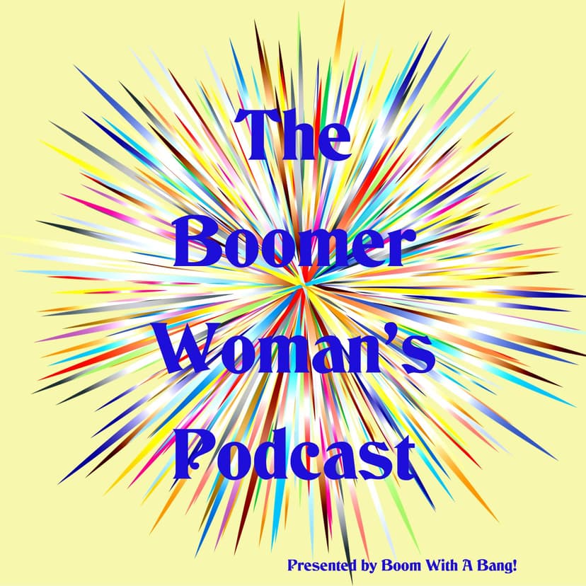 The Boomer Woman’s Podcast cover