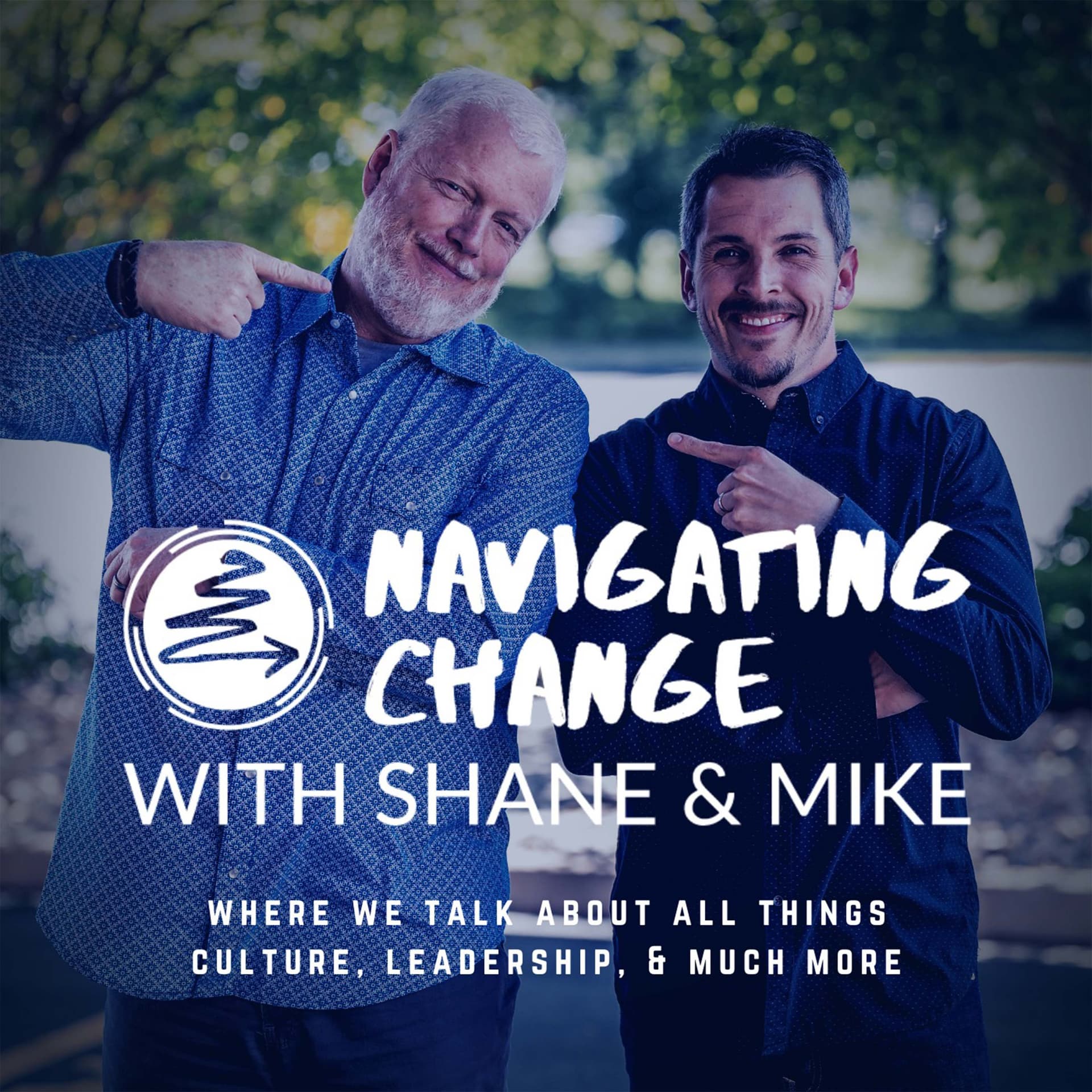 Navigating Change With Shane and Mike cover