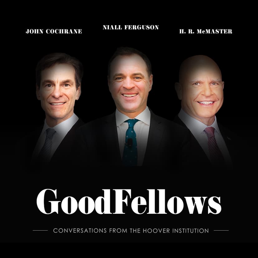 GoodFellows: Conversations from the Hoover Institution cover