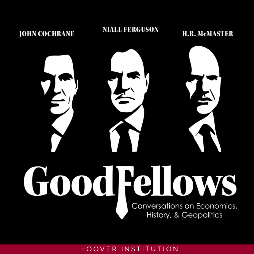 GoodFellows: Conversations on Economics, History & Geopolitics cover