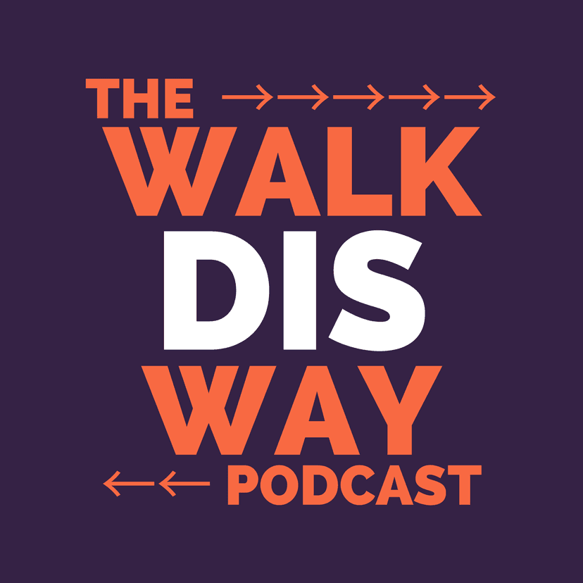 The Walk Dis Way Podcast cover