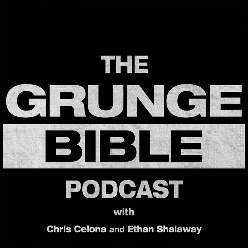 The Grunge Bible Podcast cover