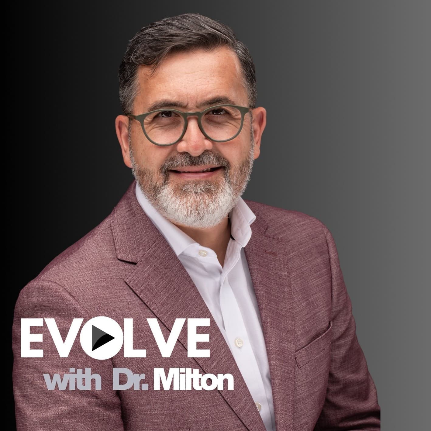 EVOLVE with Dr. Milton cover