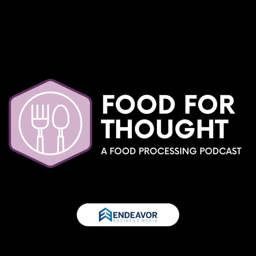 Food Processing’s Food For Thought Podcast cover