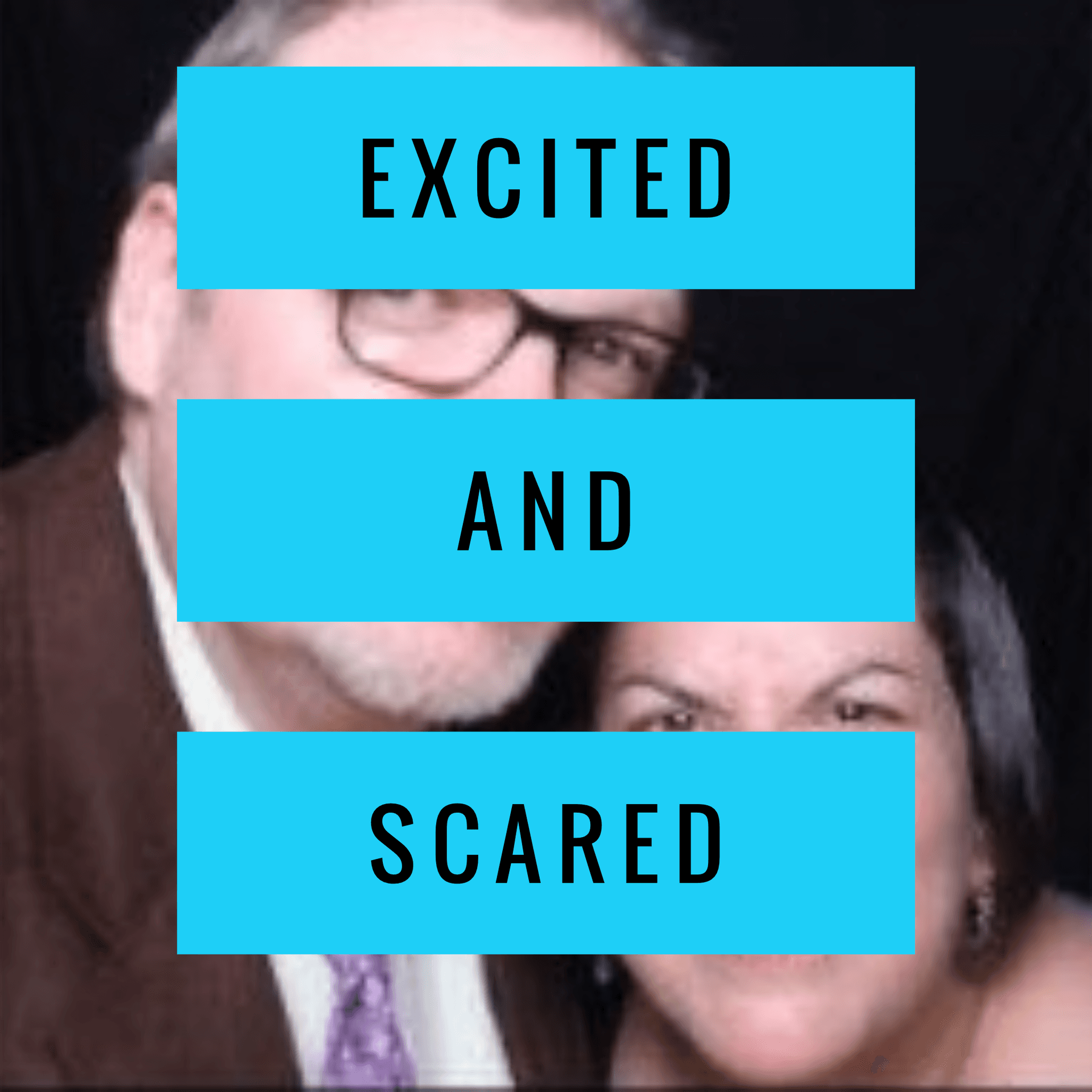 Excited and Scared cover