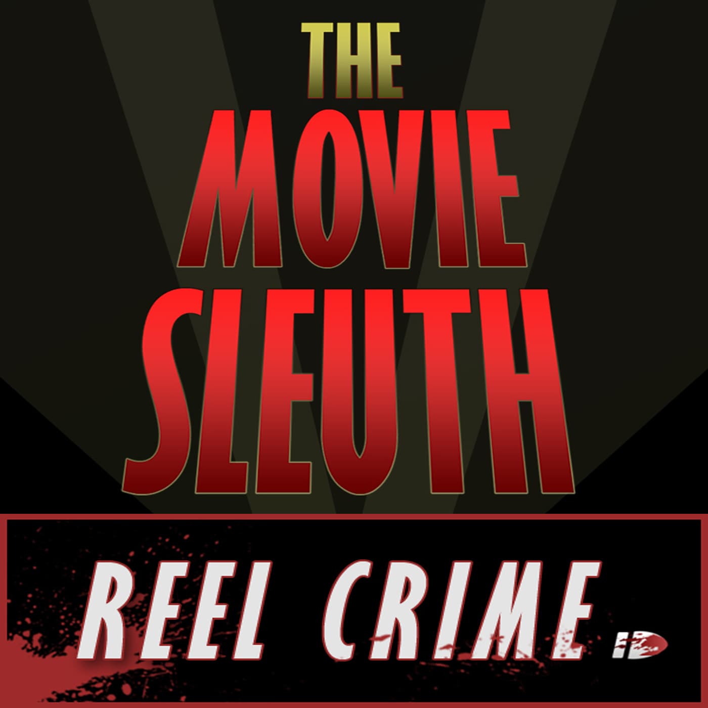 Reel Crime: The Movie Sleuth Podcast cover