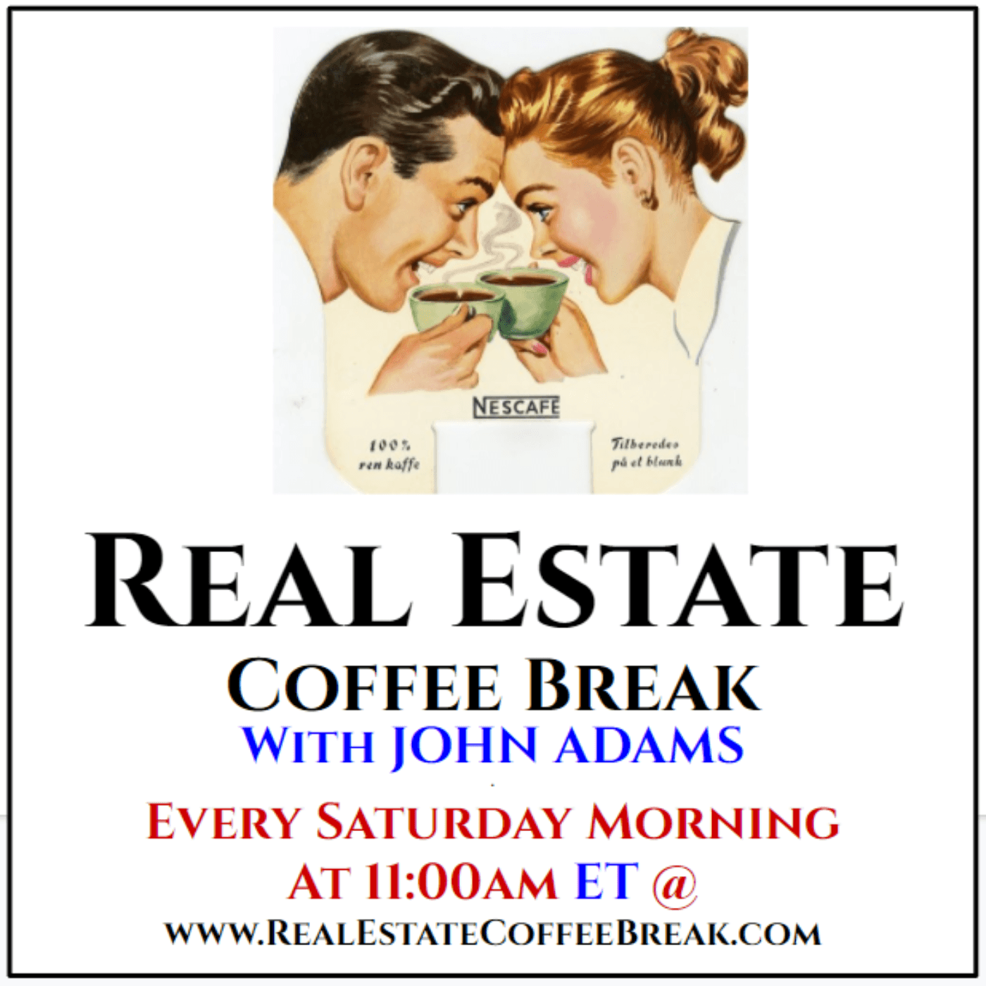John Adams Real Estate Coffee Break cover