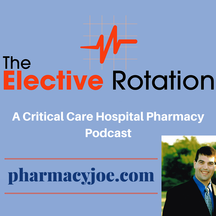 The Elective Rotation: A Critical Care Hospital Pharmacy Podcast cover