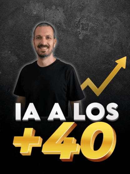 Emprender con IA después de los 40 - Inteligencia Artificial cover