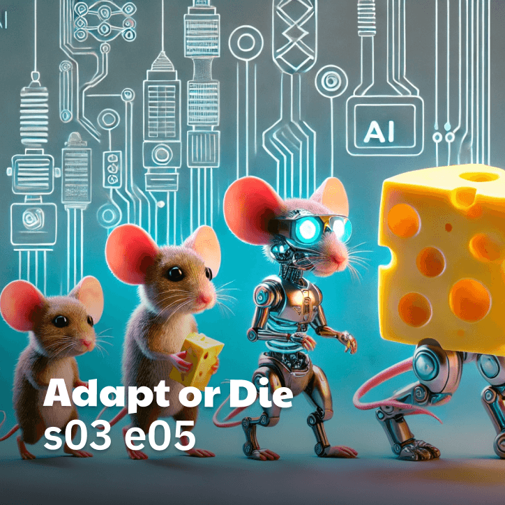 s03 e06 Adapt or Die - BigCheese AI Podcast cover