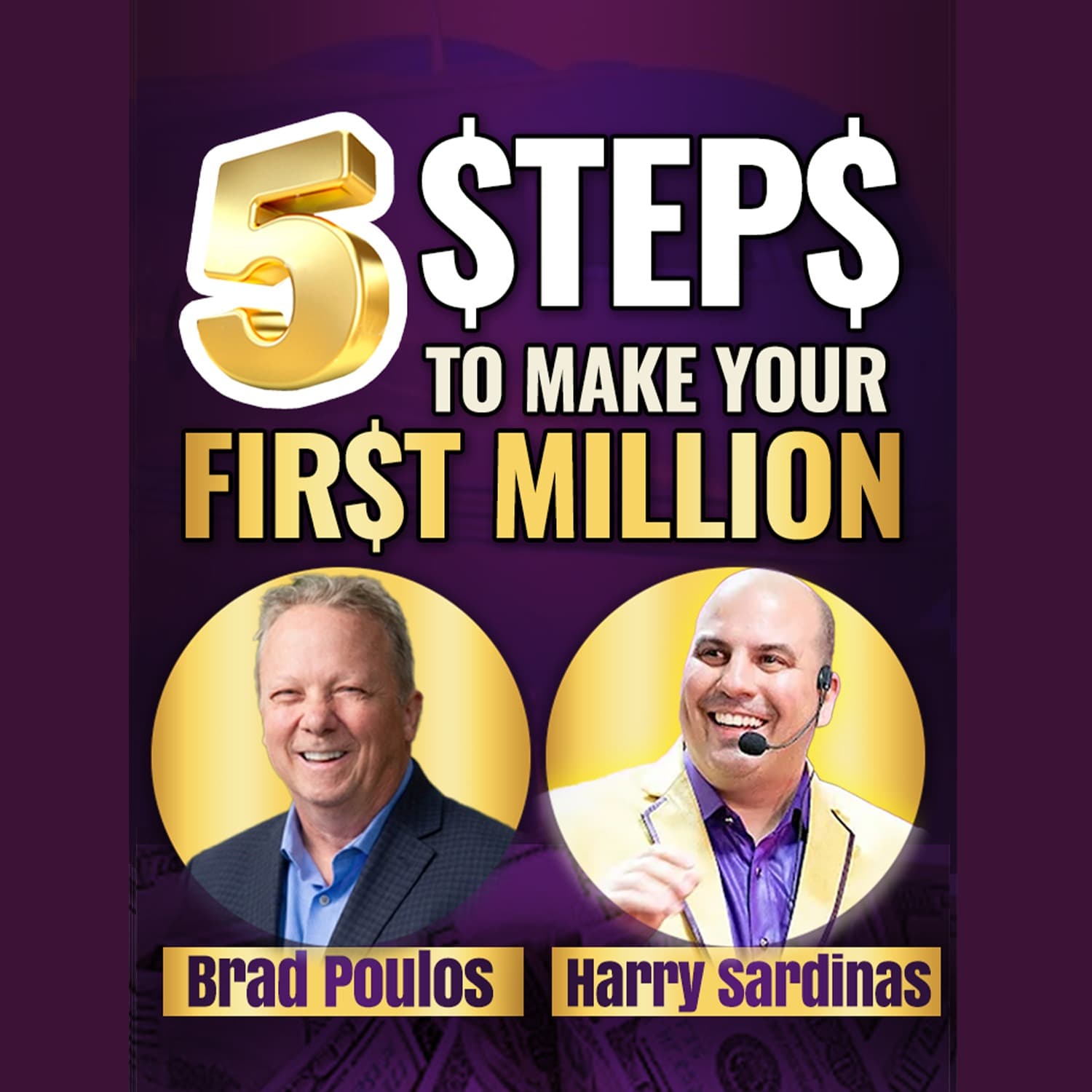 How To Make Your First Million (Avoid This Mistake) - Brad Poulos  And Harry Sardinas - UNSTOPPABLE PODCAST - Harry Sardinas cover