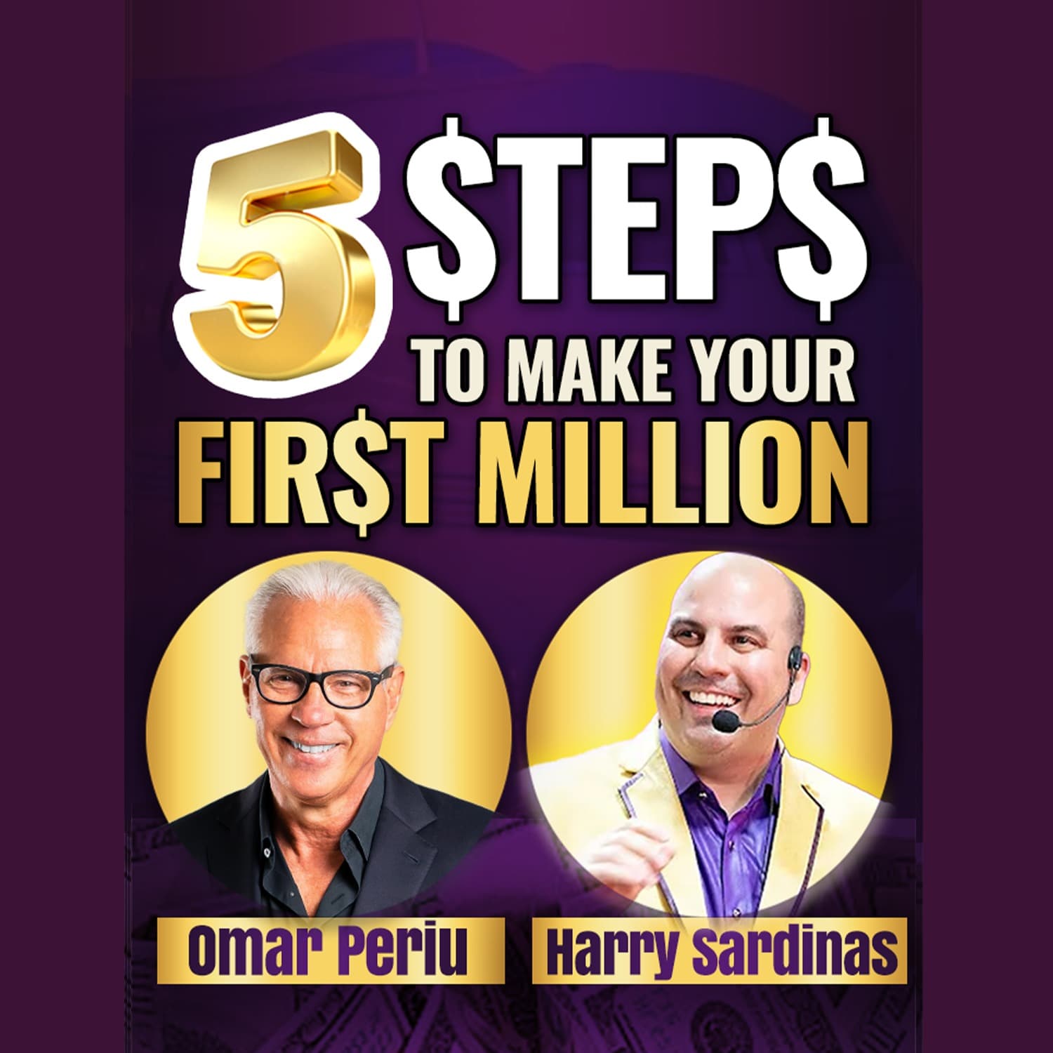 How To Make Your First Million By Solving Problems - Omar Periu And Harry Sardinas - UNSTOPPABLE PODCAST - Harry Sardinas cover