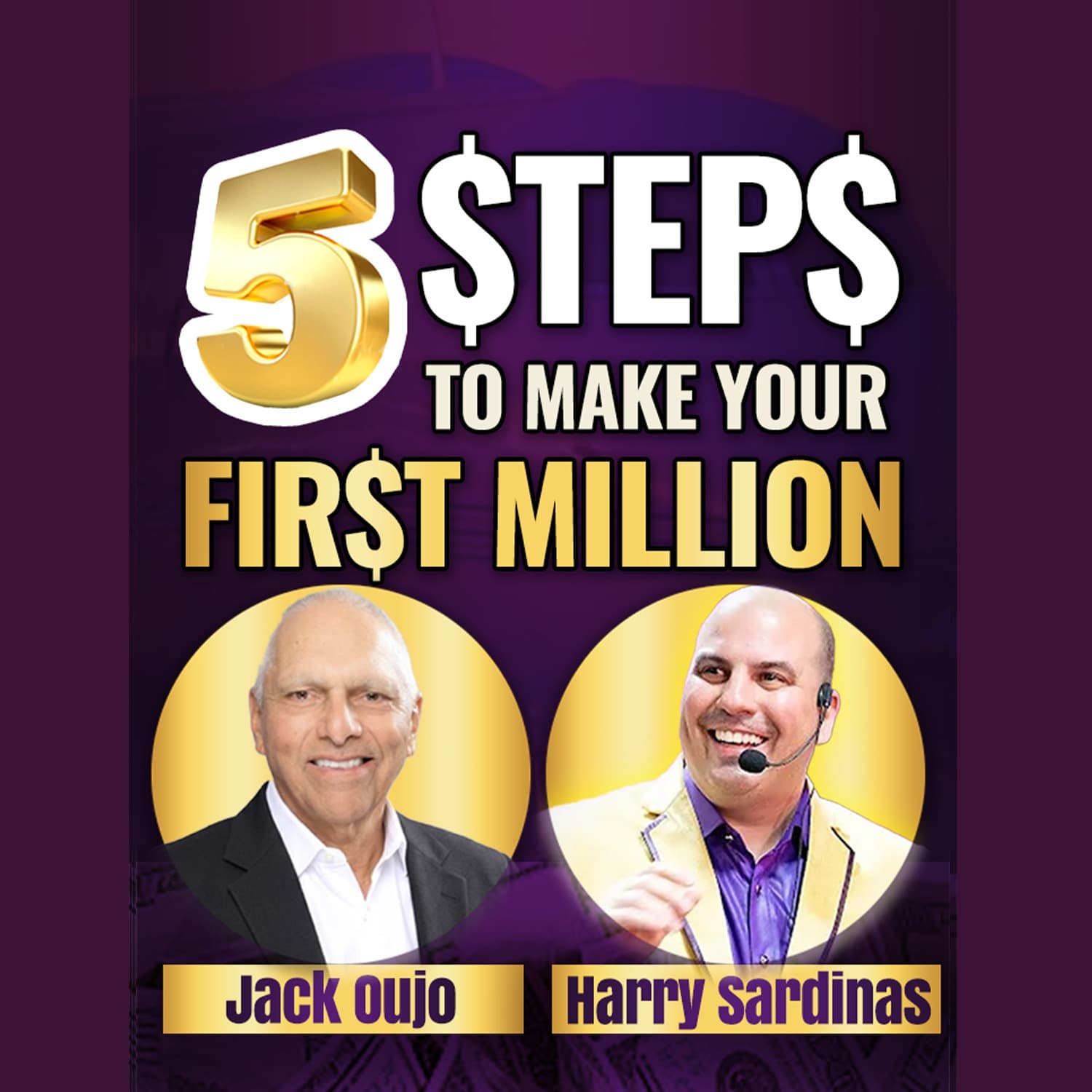 How To Make Your First Million: Build Discipline - Jack Oujo  And Harry Sardinas - UNSTOPPABLE PODCAST - Harry Sardinas cover