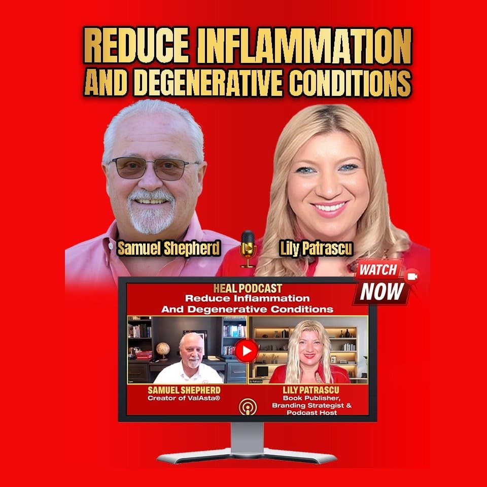 Reduce Inflammation And Degenerative Conditions - Samuel Shepherd and Lily Patrascu - Heal Podcast - Lily Patrascu cover