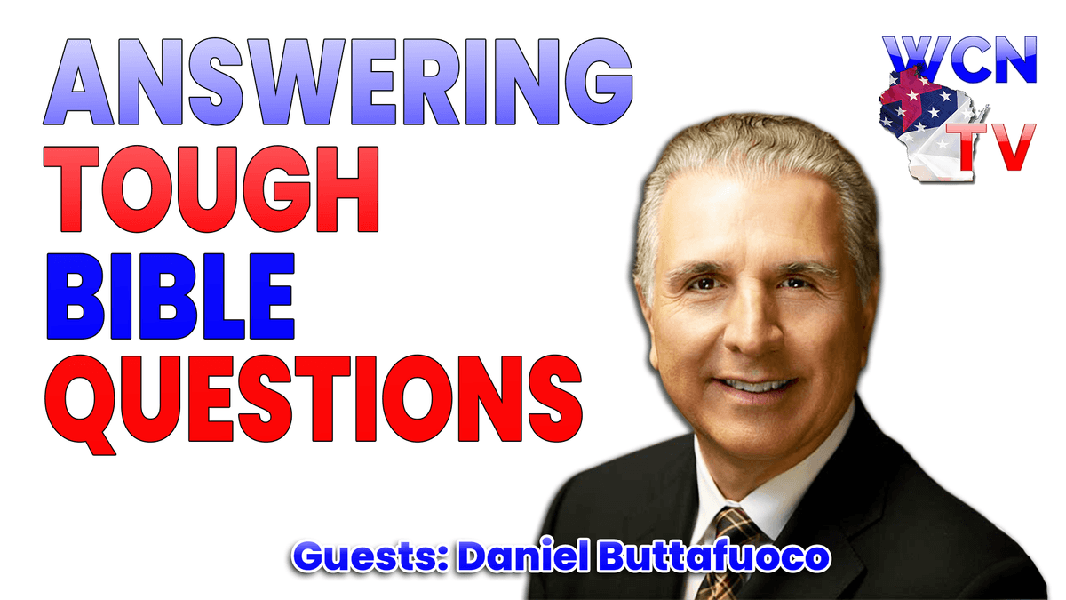 3-3-2026 | Guest: “Daniel Buttafuoco” Topic: “Answering Tough Bible Questions” - Wisconsin Christian News cover