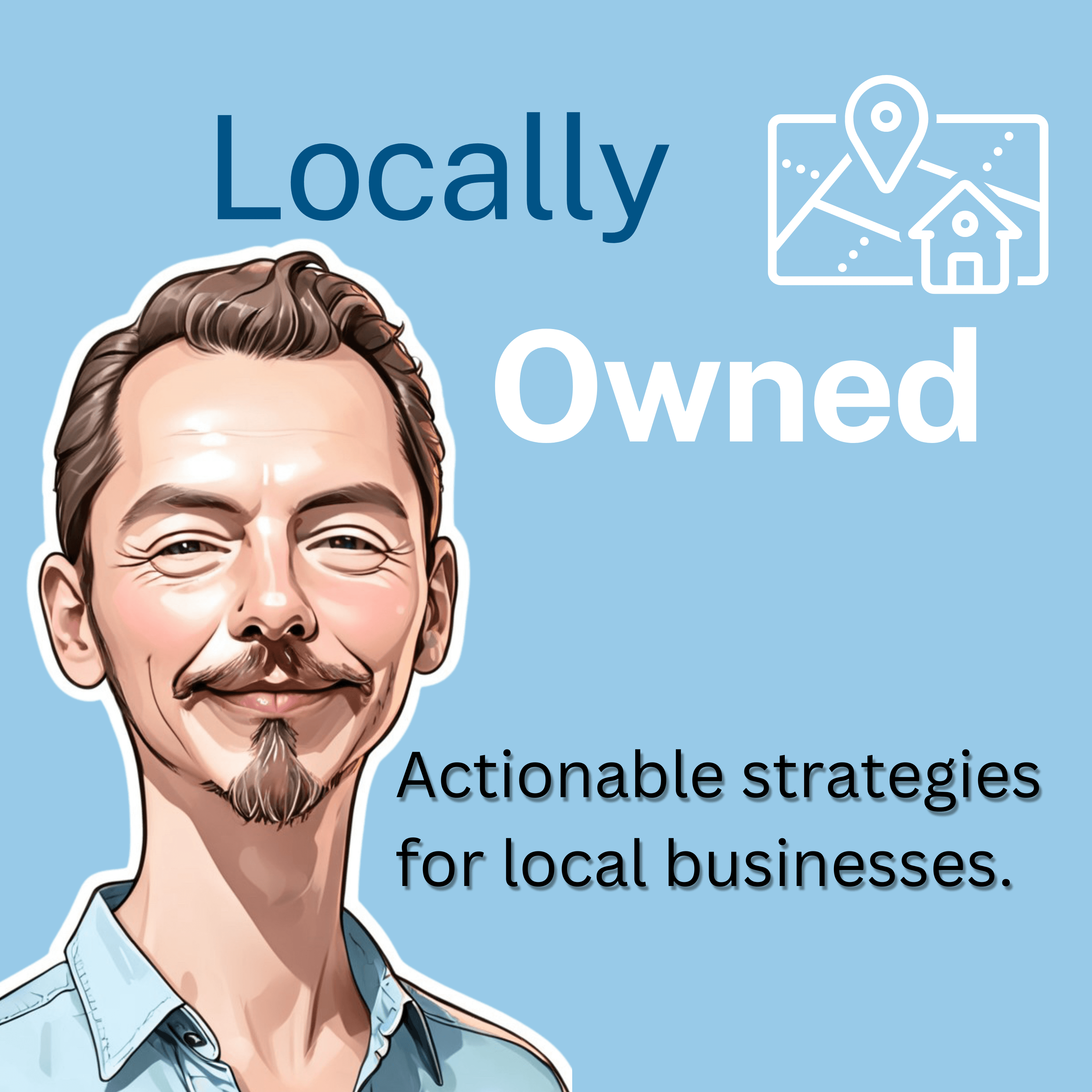 Ep. 3 Avoid These Three Pitfalls To Reach Your Goals Faster - Locally Owned cover