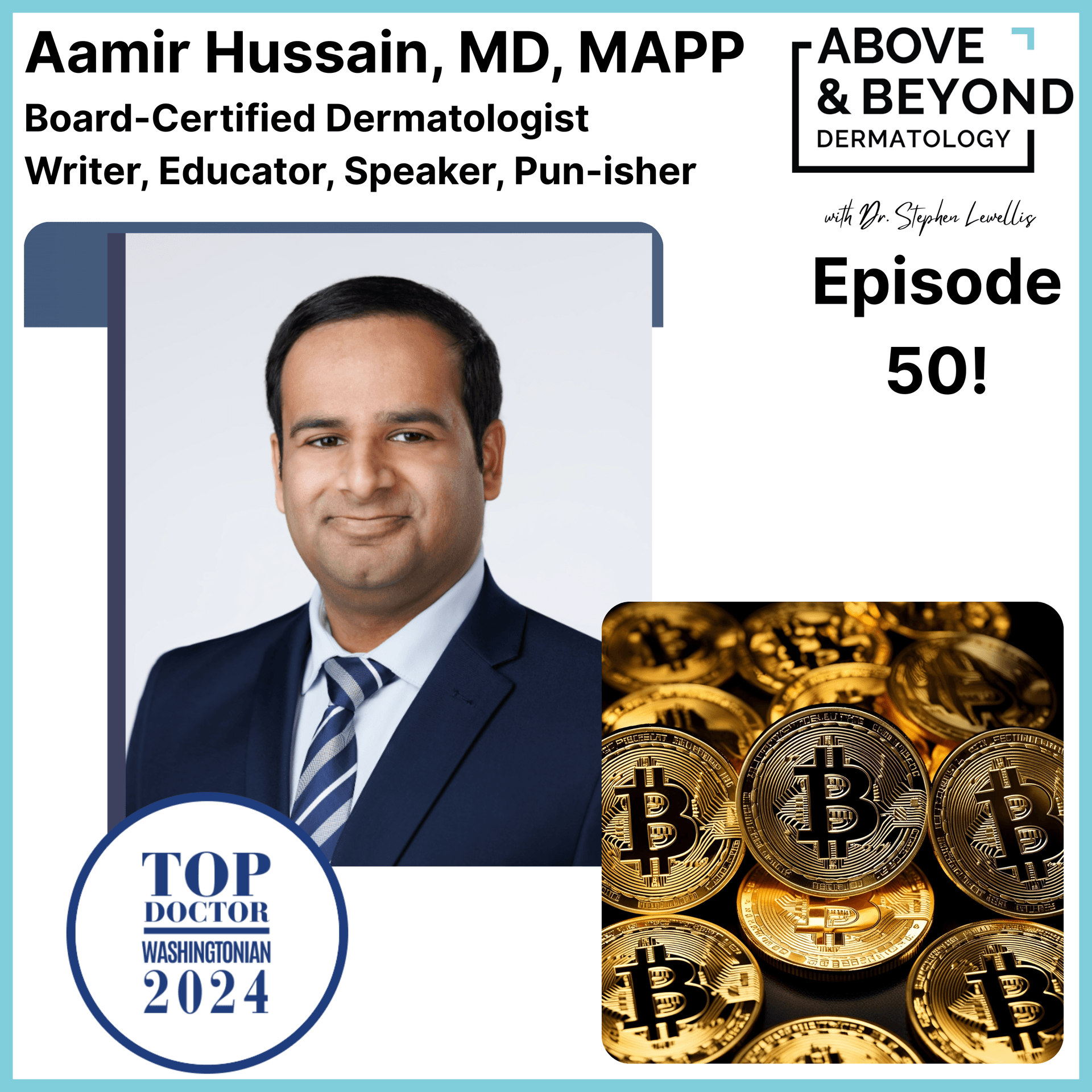 Does Your Practice Need a Cryptocurrency Policy? | Aamir Hussain, MD, MAPP - Above & Beyond Dermatology cover