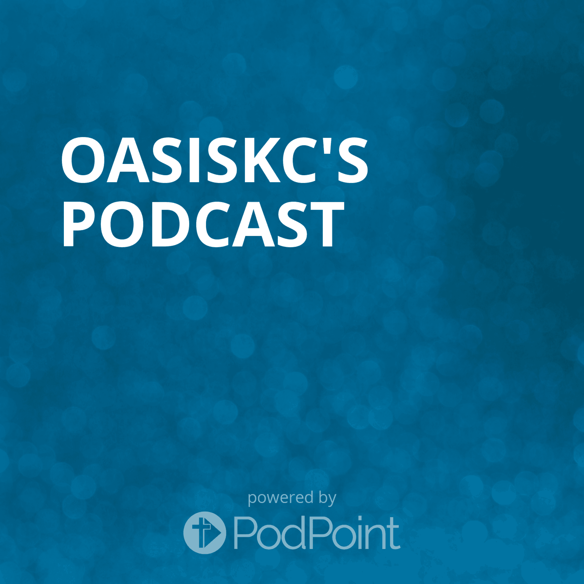 OasisKC Podcast cover
