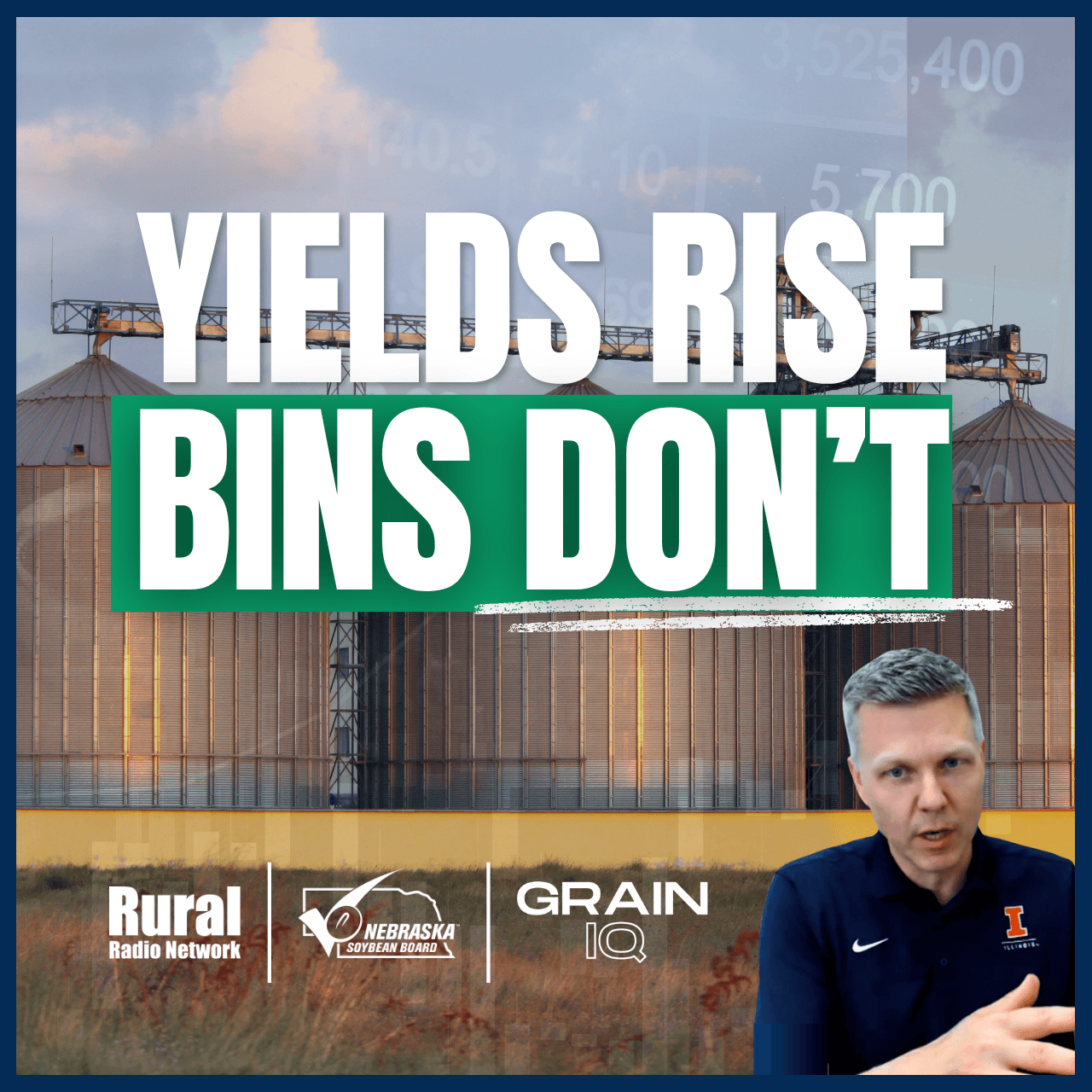Yields rise, bins don’t: The end of ‘bushel-for-bushel’ storage growth | Grain IQ Podcast — Grain IQ cover