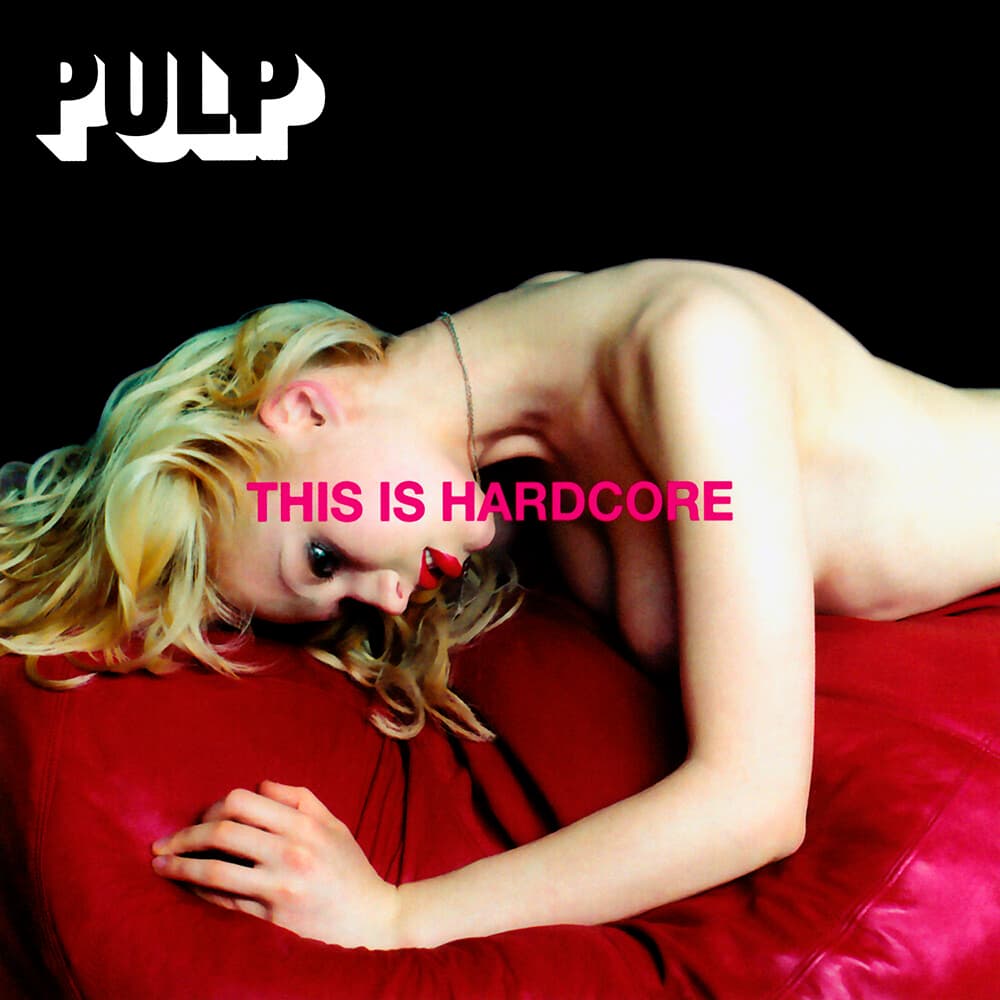 Pulp - This Is Hardcore (1998) - Discology - Radio Prun cover