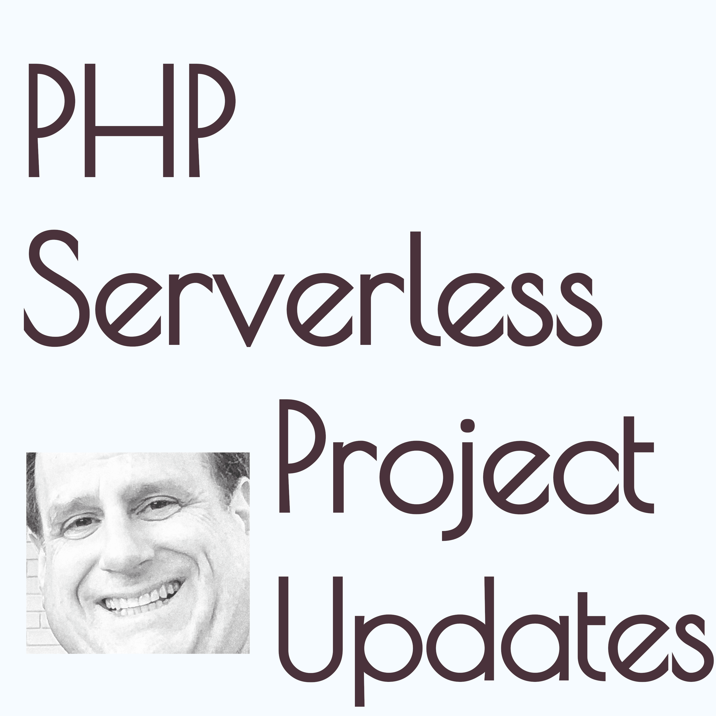 PHP Serverless Project Updates cover