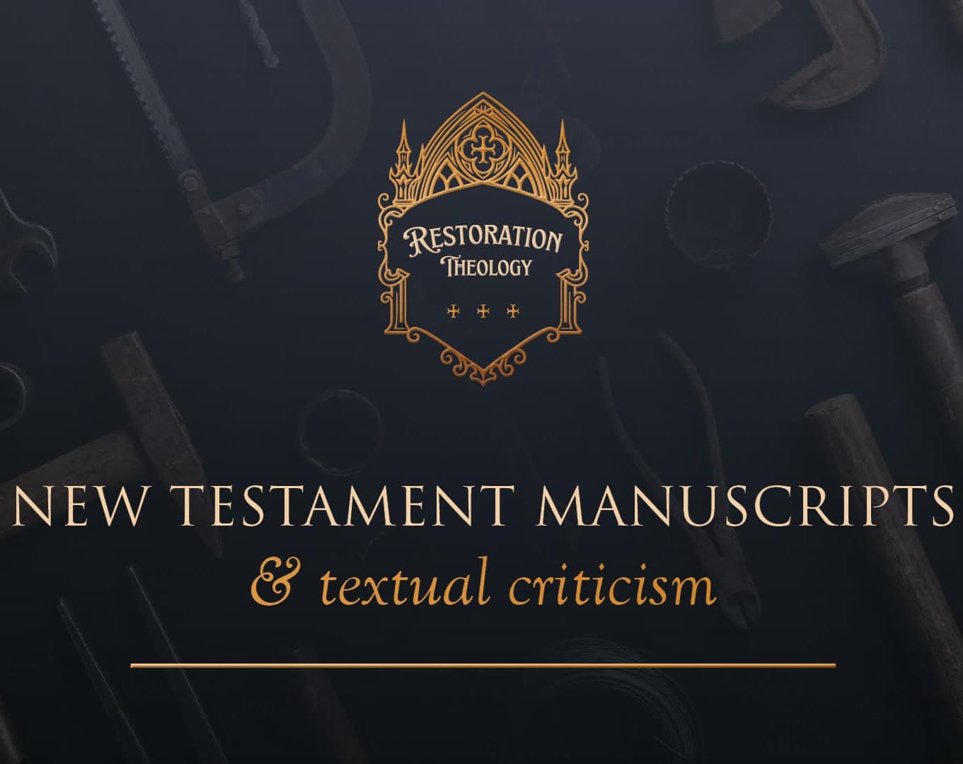 638. Restoration Theology 4: New Testament Manuscripts and Textual Criticism - Restitutio cover
