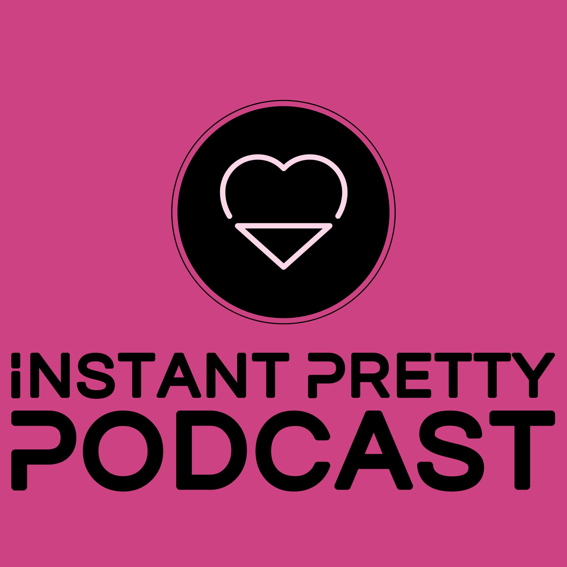 Instant Pretty: Top 25-ish Must Haves - Instant Pretty cover