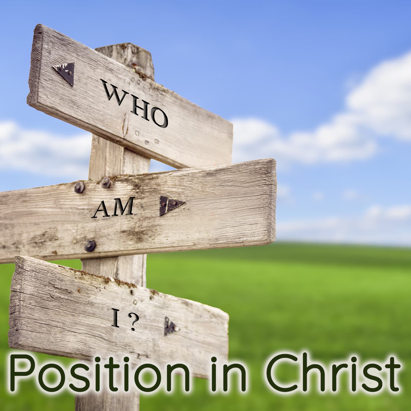Position in Christ - Sermons- Trinity Bible Fellowship Davenport cover